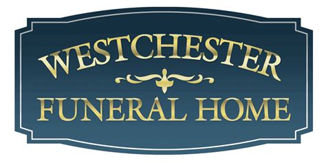 Westchester funeral home - The family will receive friends on Wednesday June 24, 2015 from 2-4 and 7-9 PM at the Westchester Funeral Home, Inc.. A Mass of Christian Burial will be celebrated on Thursday June 25, 2015 at 10:30 AM at Immaculate Conception Church, Tuckahoe. Interment to follow at Mt. Calvary Cemetery, White Plains. Online …